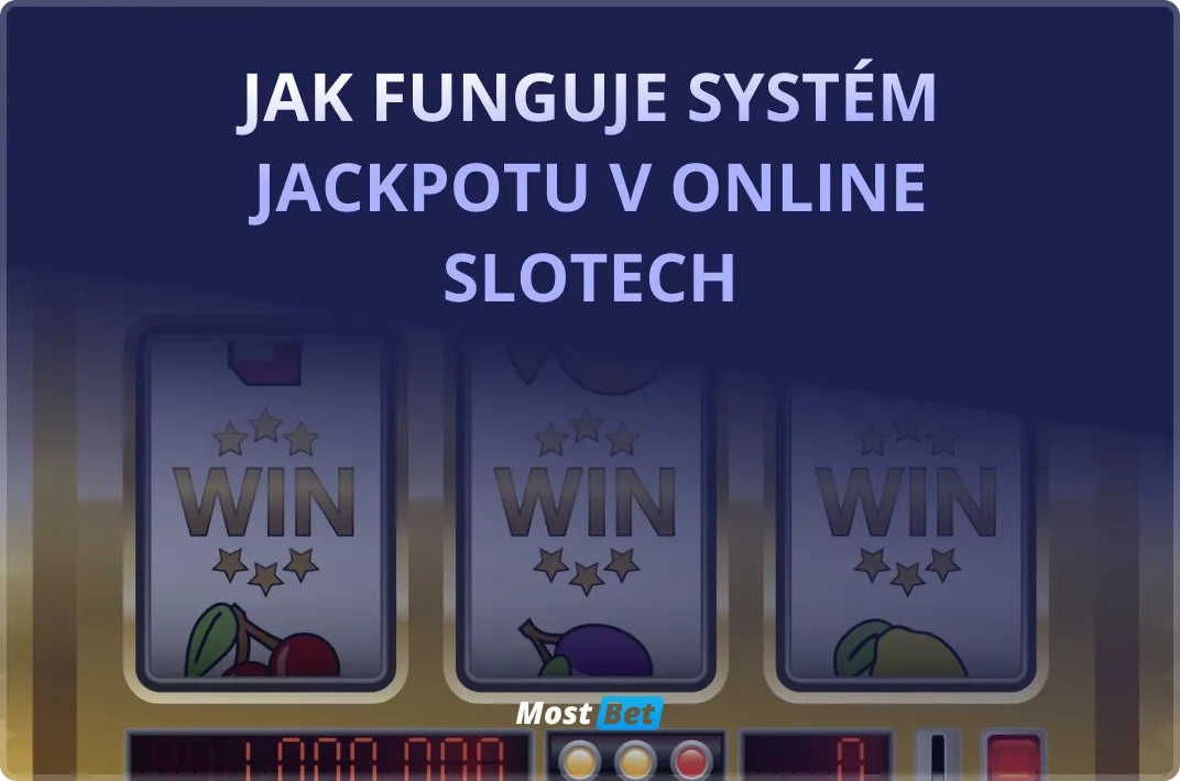 Jak funguje systém jackpotu v online slotech